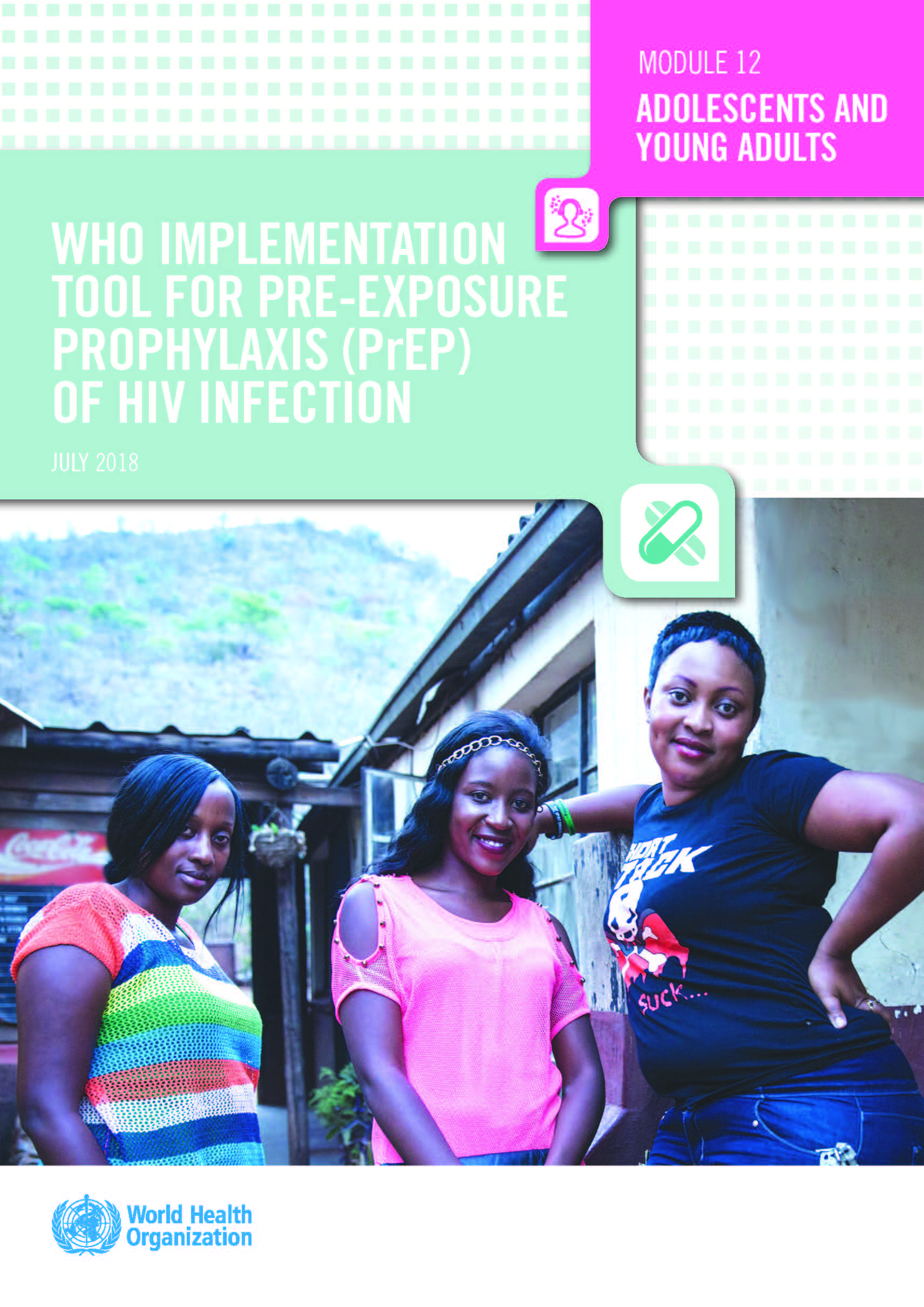 Read more about the article WHO RELEASES PrEP MODULE FOR ADOLESCENTS AND YOUNG PEOPLE